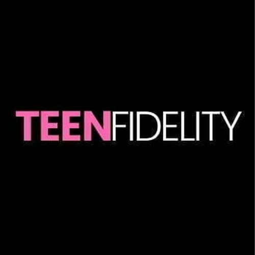 TeenFidelity TeenFidelity