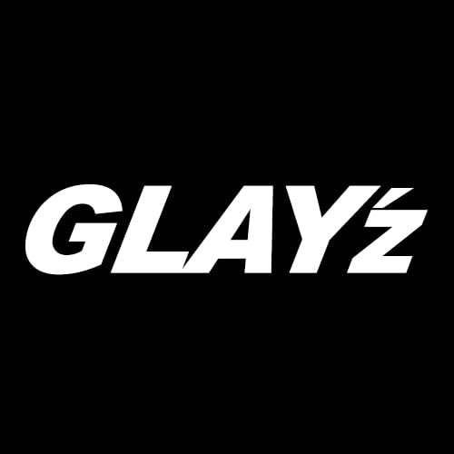 GLAYz GLAYz